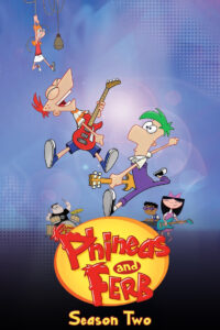 Phineas And Ferb Season 2 ครบทุกตอน พากย์ไทย