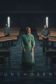 Unchosen รอยร้าวแห่งศรัทธา พากย์ไทย