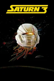 Saturn 3 (1980) นรก 3 พันล้านไมล์