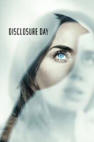Disclosure Day (2026) วันเปิดโปง ไขปริศนาลวงโลก