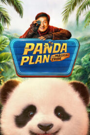 Panda Plan 2 The Magical Tribe (2026) แพนด้าเด้ง ยกกำลังฟัด