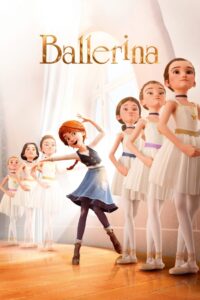 Ballerina (2017) สาวน้อยเขย่งฝัน