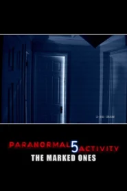 Paranormal Activity 5 (2014) เรียลลิตี้ ขนหัวลุก 5