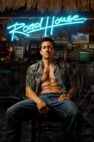 Road House (2024) คนเดือดบวกเมืองเถื่อน