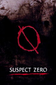 Suspect Zero (2004) เจาะจิตล่าโคตรอำมหิต