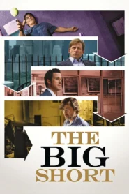 The Big Short (2015) เกมฉวยโอกาสรวย