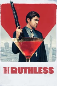 The Ruthless (2019) คนใหญ่ต้องโหด
