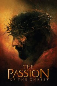 The Passion of the Christ (2004) ปัจฉิมบทแห่งพระคริสต์