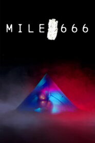 Mile 666 (2025)