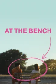 At the Bench (2024) ใครมั่งน้า ที่ม้านั่ง