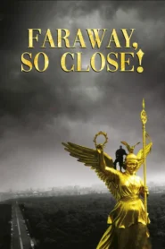 Faraway So Close (1993)