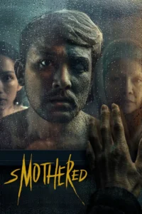 Smothered (2025) นี่แม่ ใช่ไหม