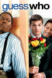 Guess Who (2005) ใครเอ่ย เขยหนุ่มเด็กแนว
