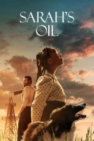 Sarah’s Oil (2025) น้ำมันของซาราห์