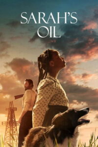 Sarah’s Oil (2025) น้ำมันของซาราห์