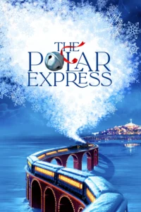 The Polar Express (2004) เดอะ โพลาร์ เอ็กซ์เพรส
