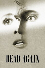 Dead Again (1991) เมินเสียเถิดความตาย