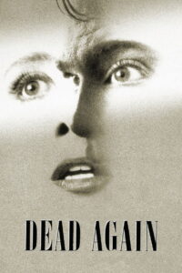 Dead Again (1991) เมินเสียเถิดความตาย