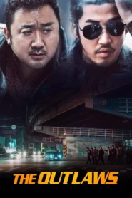 The Outlaws (2017) เถื่อน เหนือกฎหมาย