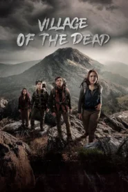 Village of the Dead (2025) ผีบังตาย