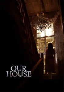 Our House (2025) ข้างบ้าน