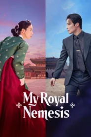 My Royal Nemesis ศัตรูหัวใจ นางร้ายวังหลวง ซับไทย