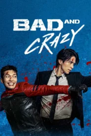 Bad and Crazy เลว ชั่ว บ้าระห่ำ พากย์ไทย