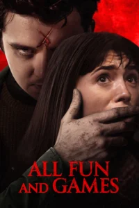 All Fun and Games (2023) ปลุกเกมนรก