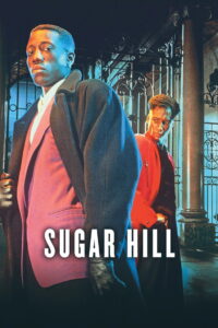 Sugar Hill (1993) ทวงบัลลังก์ โค่นเจ้าพ่อ