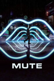 Mute (2018) มิวท์ ซับไทย
