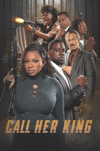 Call Her King (2023) เรียกเธอว่าราชา