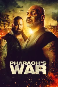 Pharaoh’s War (2019) นักรบมฤตยูดำ