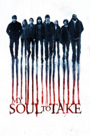 My Soul to Take (2010) 7 ตายย้อนตาย