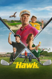 The Hawk เดอะ ฮอว์ก โปรเหยี่ยวเปรี้ยวจี๊ด พากย์ไทย