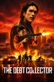 The Debt Collector (2026) คนเดือดทวงแค้น