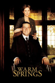 Warm Springs (2005) วอร์ม สปริง