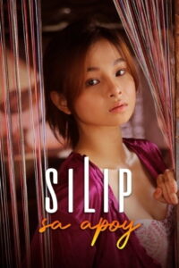 Silip Sa Apoy (2022) มองเข้าไปในกองไฟ