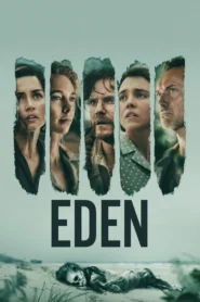 Eden (2025) สวรรค์คนบาป