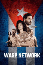 Wasp Network (2019) เครือข่ายอสรพิษ