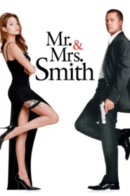 Mr. & Mrs. Smith (2005) นายและนางคู่พิฆาต