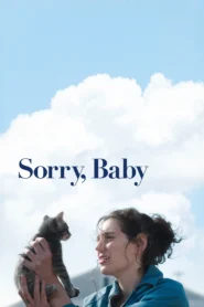 Sorry Baby (2025) ยิ้มไว้ ในวันที่โลกไม่สวย