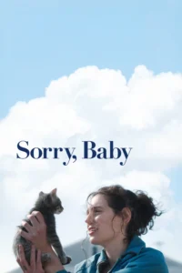 Sorry Baby (2025) ยิ้มไว้ ในวันที่โลกไม่สวย