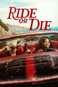 Ride or Die เพื่อน(ห้าม)ตาย พากย์ไทย