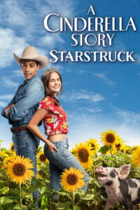 A Cinderella Story Starstruck (2021)