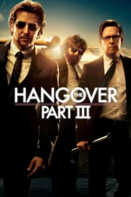 The Hangover 3 (2013) เมายกแก๊ง แฮงค์ยกก๊วน 3