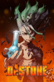 Dr.STONE ดร.สโตน เจ้าแห่งวิทยาศาสตร์กู้คืนอารยธรรมโลก พากย์ไทย