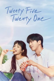 Twenty Five Twenty One ยี่สิบห้า ยี่สิบเอ็ด พากย์ไทย