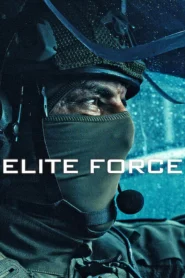 Elite Force หน่วยจู่โจมมือพระกาฬ พากย์ไทย