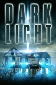 Dark Light (2019) ดาร์กไลต์ ปีศาจแห่งมฤตยู
