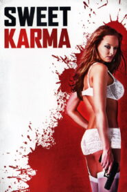 Sweet Karma (2009) ผู้หญิงร้อน เลือดเย็น